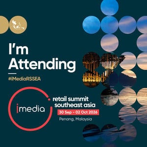 I'm Attending iMedia Retail Summit Southeast Asia 2026